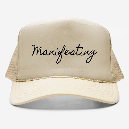 Manifesting Foam Trucker Hat